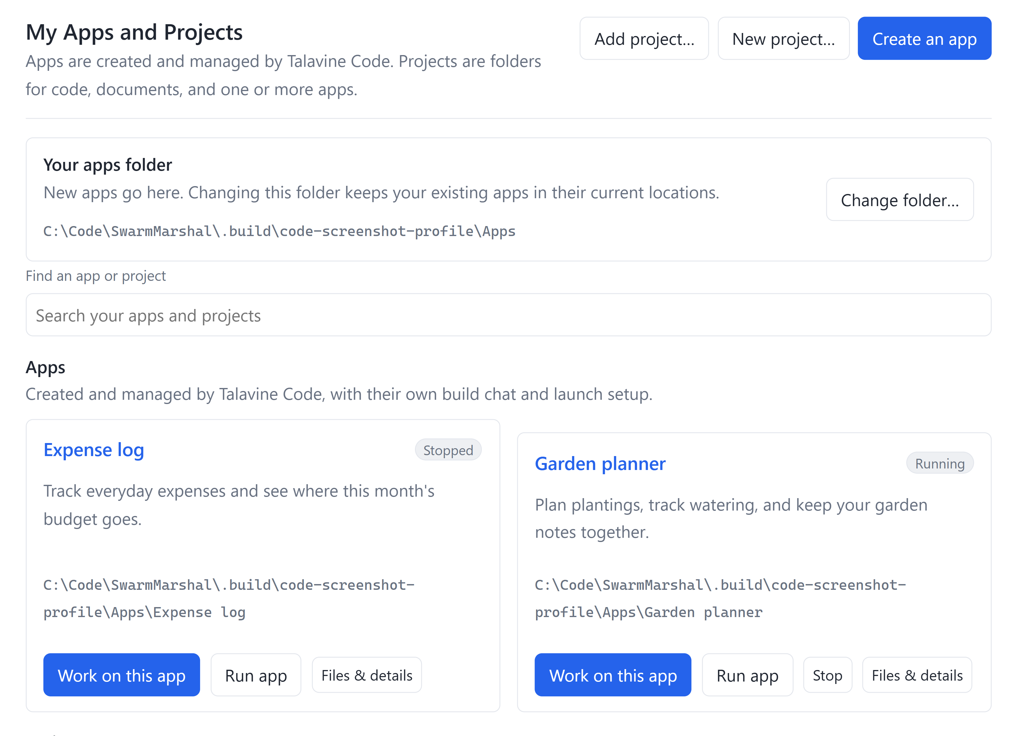 My Apps and Projects showing Expense log and a running Garden planner, each with prominent Work on this app, Run app and Files and details controls